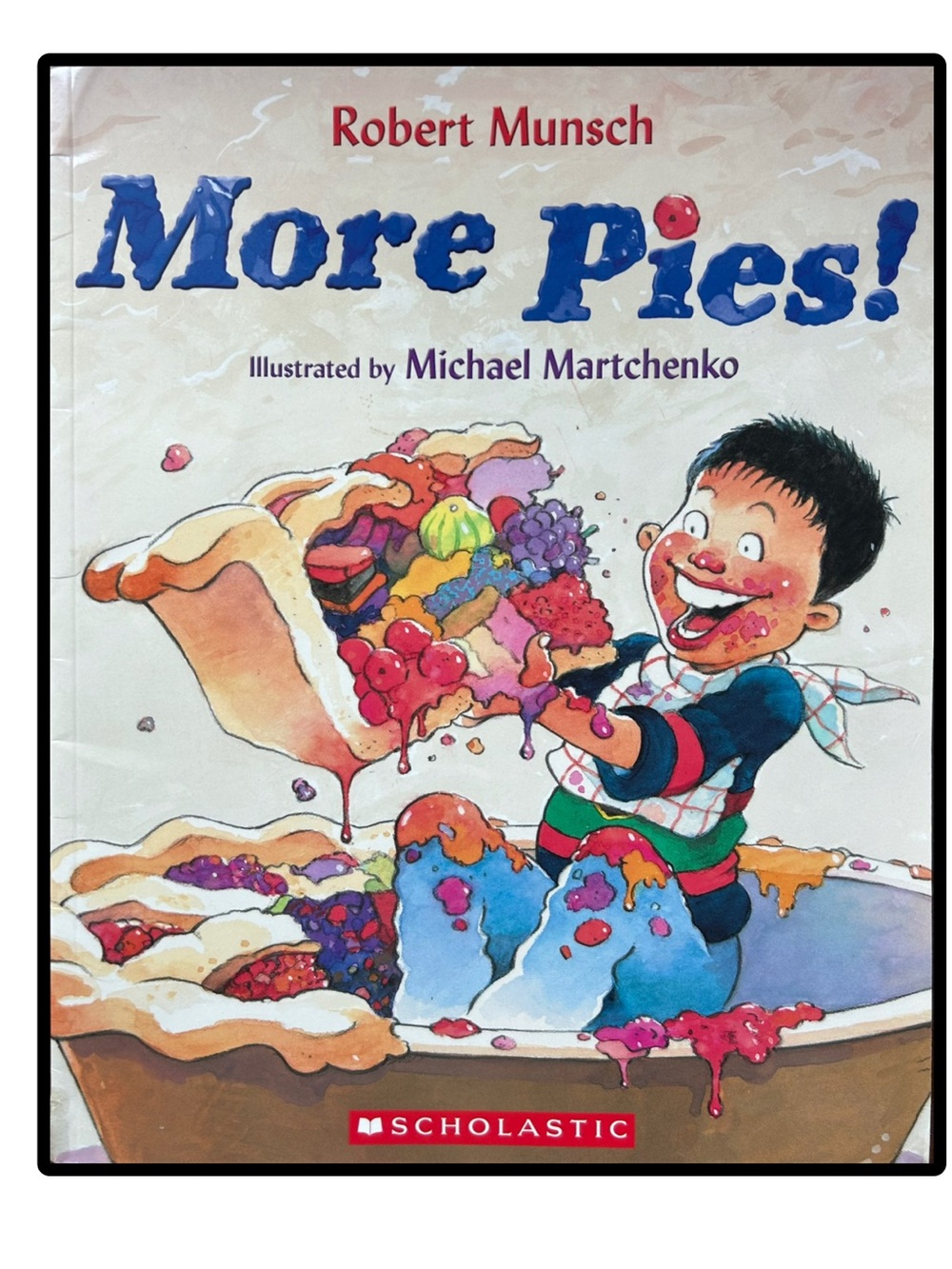 BUNDLE & SAVE 🥧More Pies! by Robert Munsch Softcover Book